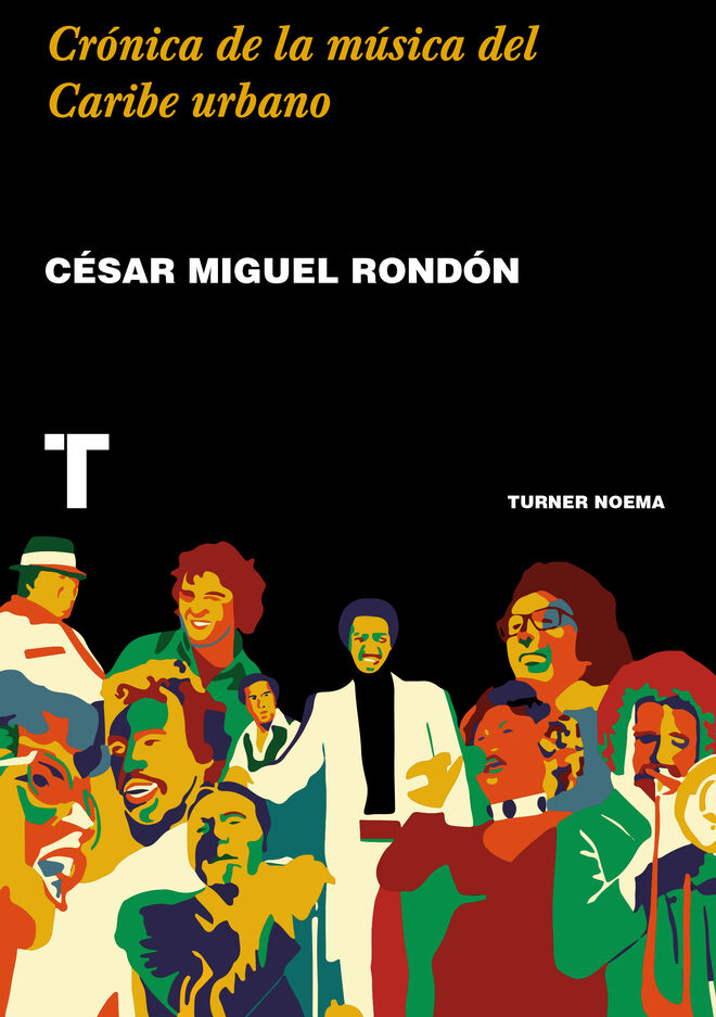 El libro de la salsa, de César Miguel Rondón, publicado por Turner.