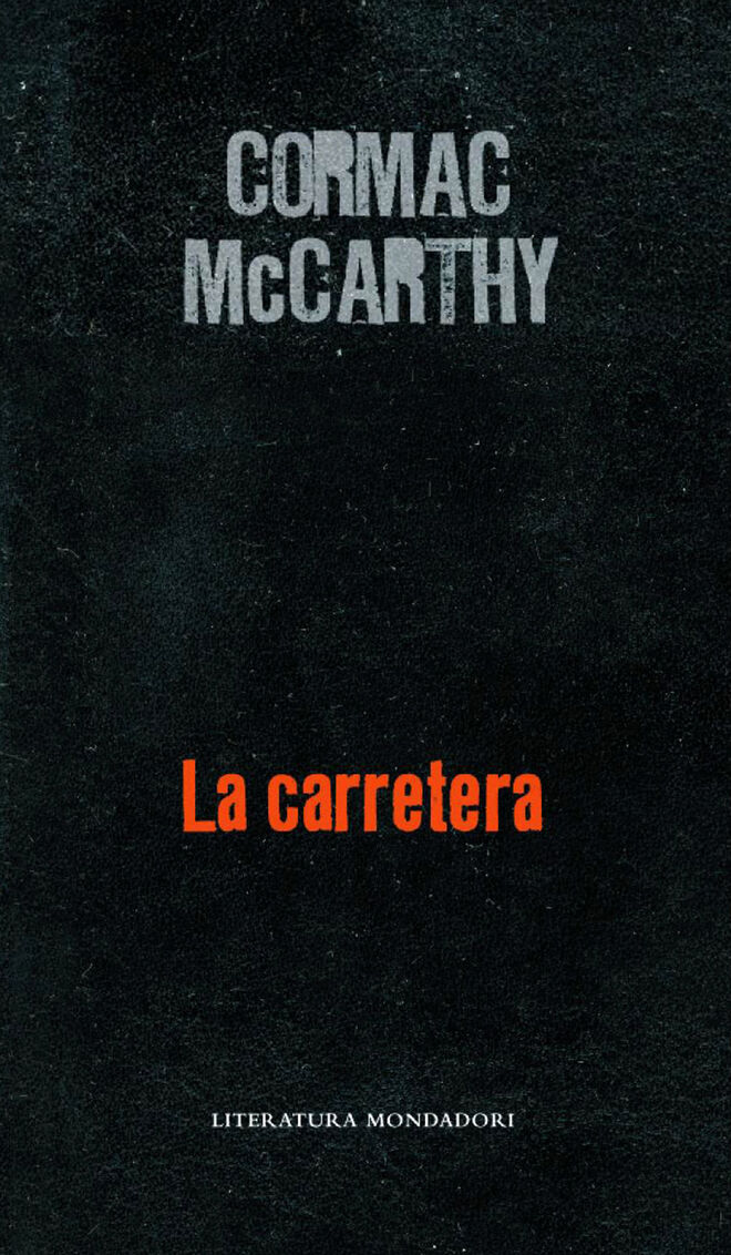 La carretera, de McCarthy.