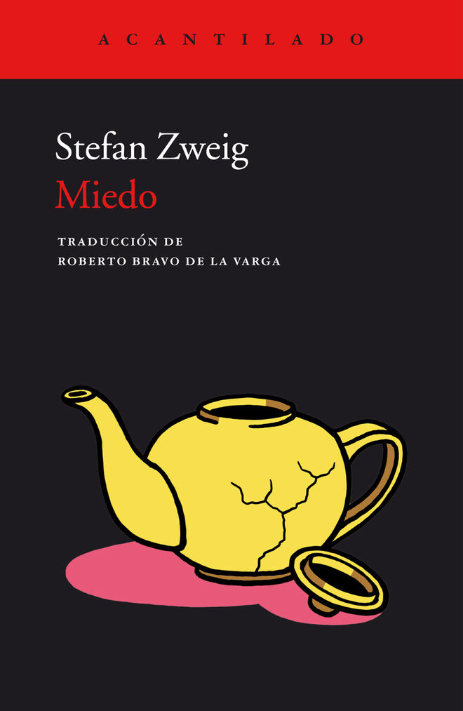 Miedo, de Stefan-Zweig.