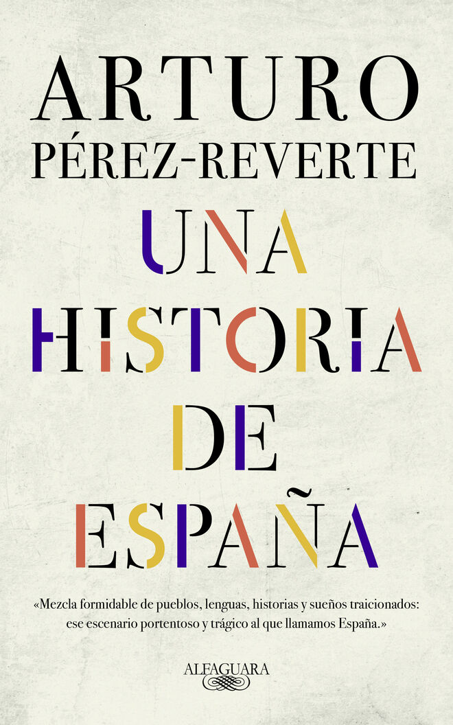 Un detalle de la cubierta del libro de Pérez-Reverte, Una historia de España (Alfaguara)