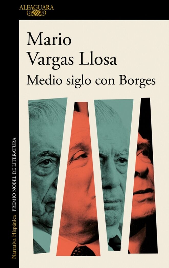 Medio siglo con Borges (Alfaguara), de Mario Vargas Llosa.