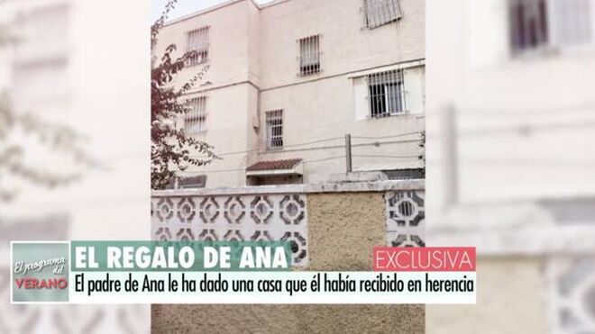 Así es la casa que le ha regalado a Ana Soria su padre.