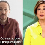 Pablo Iglesias acusa Ana Rosa Quintana de mentir y la relaciona con estar detrás de las amenazas de muerte contra él