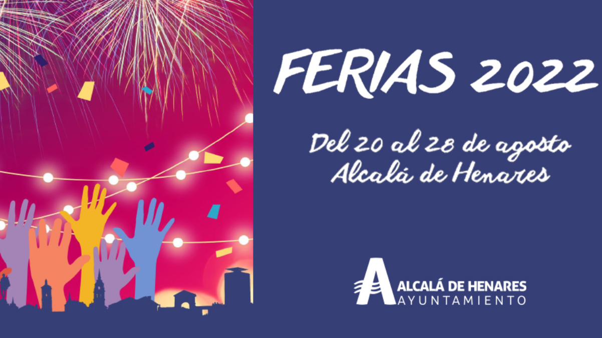 Cártel de las Ferias de Alcalá de Henares 2022/ Ayuntamiento de Alcalá de Henares.