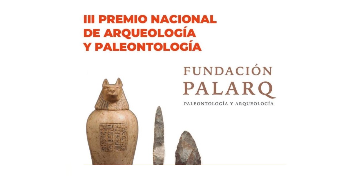 Fundación Palarq anuncia los candidatos que optarán a la tercera edición del Premio Nacional de Arqueología y Paleontología
