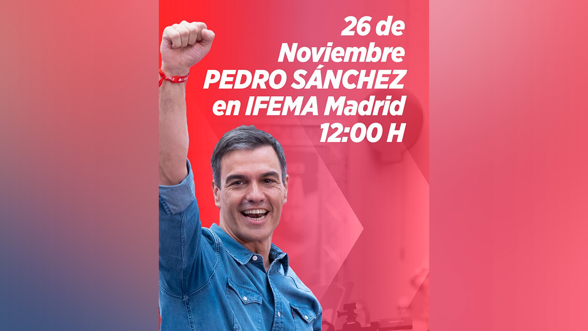 Cartel difundido por el PSOE del mitin del domingo de Pedro Sánchez.