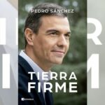 Sánchez publicará su segundo libro, 'Tierra firme': "Sabríamos si la ciudadanía daba por bueno el 'todo vale'"