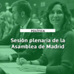 La sesión de control al Gobierno de Isabel Díaz Ayuso, en directo
