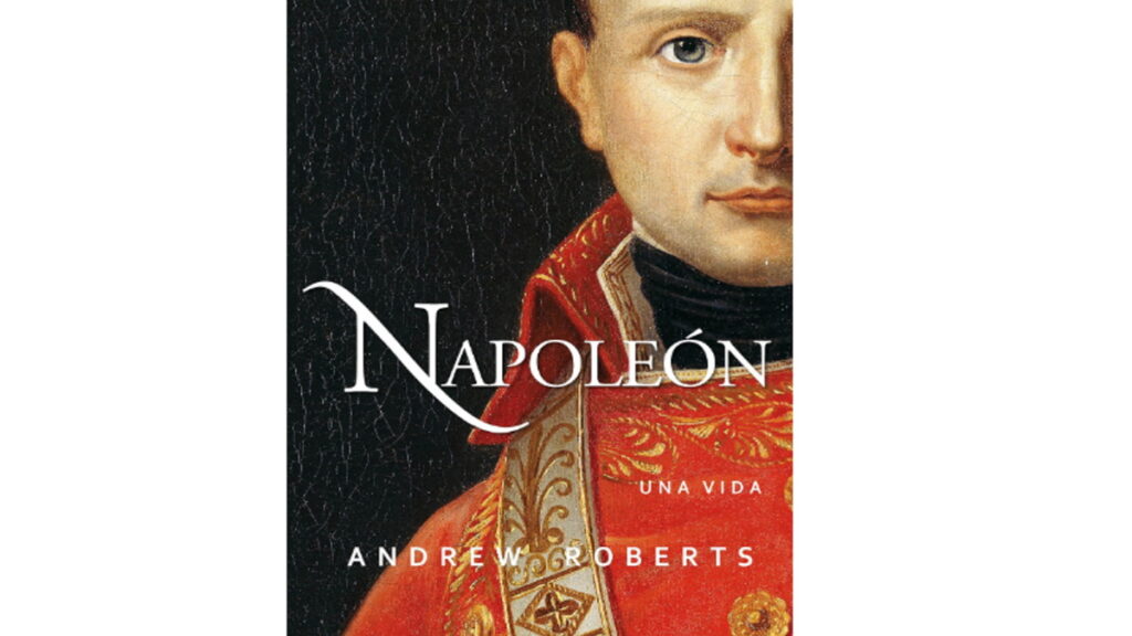 Día Internacional del Libro: 'Napoleón, una vida', la obra maestra y definitiva