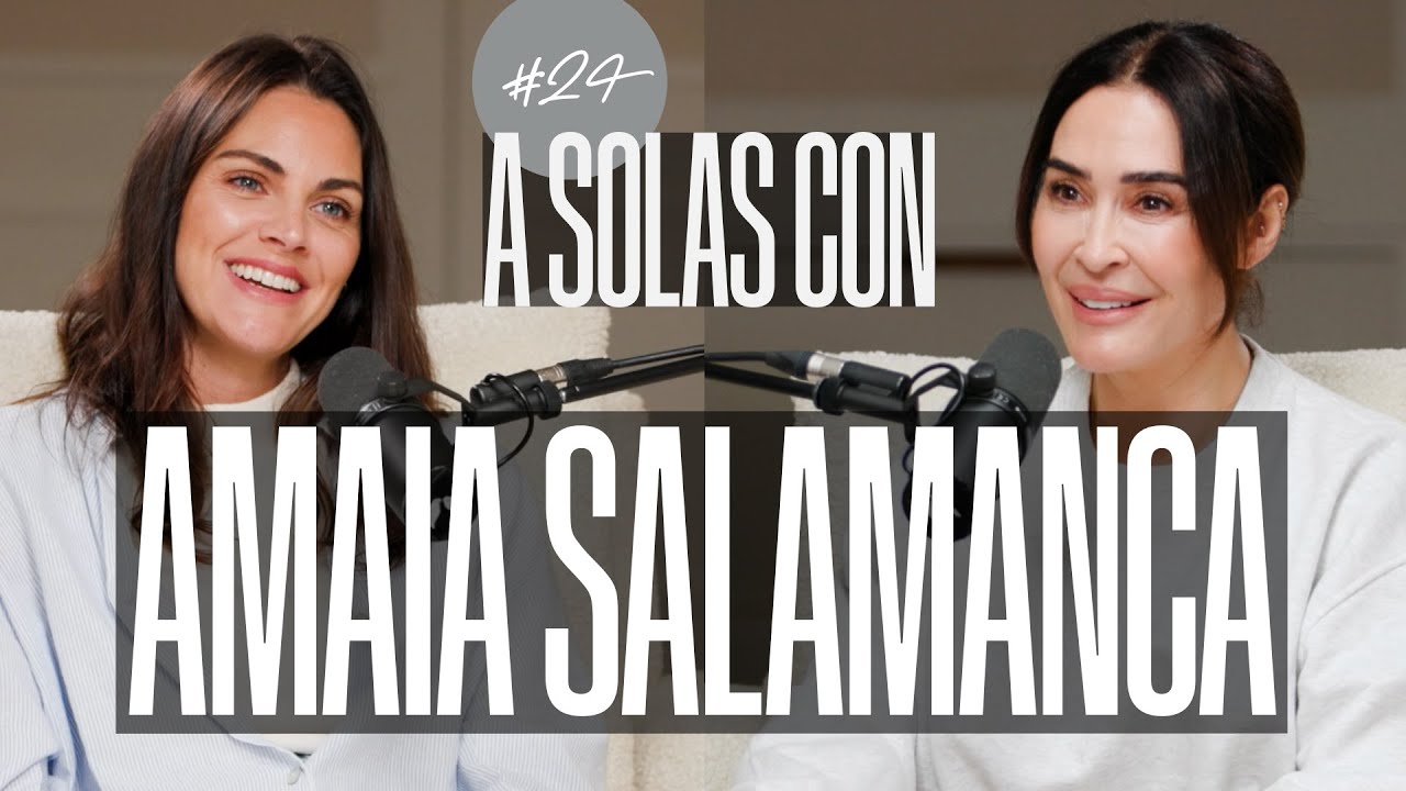 Amaia Salamanca y Vicky Martín Berrocal | A SOLAS CON: Capítulo 24 | Podium  Podcast