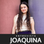 Joaquina: "Las cosas más honestas siempre van a venir desde un lugar de vulnerabilidad"